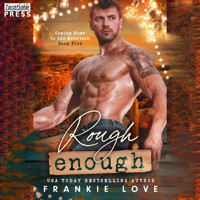 Rough Enough - Coming Home to the Mountain, Book 5 (Unabridged) - Frankie Love - Hörbuch