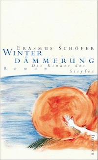 Winterdämmerung - Erasmus Schöfer - E-Book