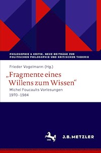 ,,Fragmente eines Willens zum Wissen" -  - E-Book