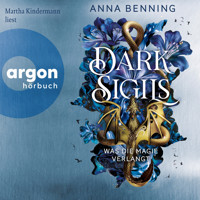 Was die Magie verlangt - Dark Sigils, Band 1 (Ungekürzte Lesung) - Anna Benning - Hörbuch