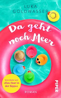 Da geht noch Meer - Luka Goldwasser - E-Book