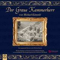 Der Graue Kammerherr - Michael Kämmle - Hörbuch