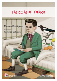 Las cosas de Federico (epub) - Mónica Rodríguez Suárez - E-Book