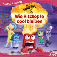 Disney Alltagshelden - Wie Hitzköpfe cool bleiben - Disney - Hörbuch