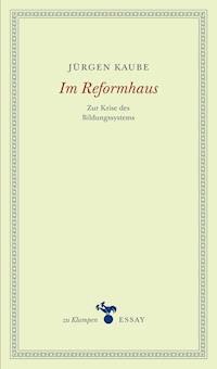 Im Reformhaus - Jürgen Kaube - E-Book