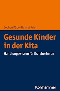 Gesunde Kinder in der Kita - Jochen Rübo - E-Book