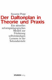 Der Daltonplan in Theorie und Praxis - Susanne Popp - E-Book