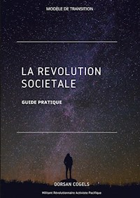 La Révolution Sociétale - Dorsan Cogels - E-Book