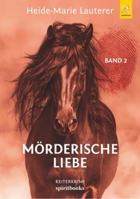 Mörderische Liebe - Heide-Marie Lauterer - E-Book