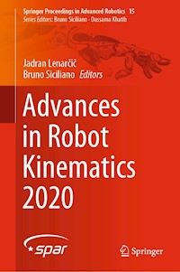 Advances in Robot Kinematics 2020 -  - E-Book