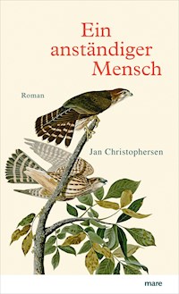 Ein anständiger Mensch - Jan Christophersen - E-Book