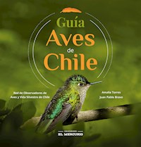 Guía aves de Chile - Amalia Torres - E-Book