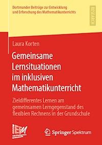 Gemeinsame Lernsituationen im inklusiven Mathematikunterricht - Laura Korten - E-Book
