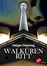 Walkürenritt - Heiger Ostertag - E-Book