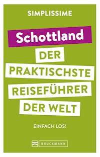 SIMPLISSIME – der praktischste Reiseführer der Welt Schottland -  - E-Book