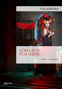 LÖSEGELD FÜR SHERI - The Gordons - E-Book