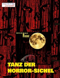 Tanz der Horror-Sichel - Uwe Heinz Sültz - E-Book