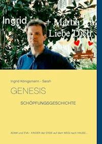 Genesis Schöpfungsgeschichte - Ingrid Königsmann-Sarah - E-Book