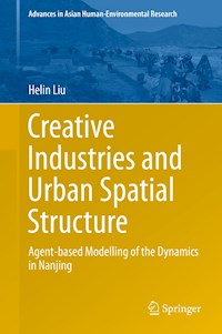 Creative Industries and Urban Spatial Structure - Helin Liu - E-Book
