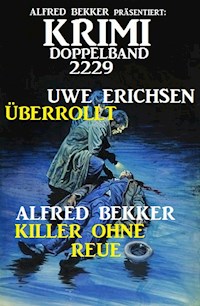 Krimi Doppelband 2229 - Alfred Bekker - E-Book