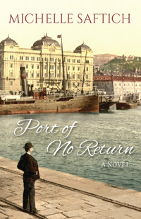 Port of No Return - Michelle Saftich - E-Book