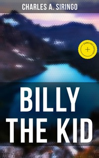 Billy the Kid - Charles A. Siringo - E-Book