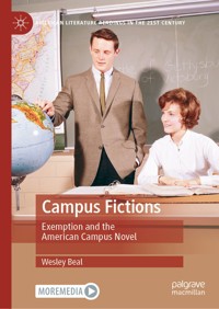 Campus Fictions - Wesley Beal - E-Book
