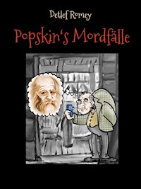 Popskins Mordfälle - Detlef Romey - E-Book