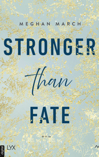 Stronger than Fate - Meghan March - E-Book