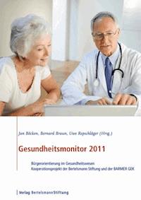 Gesundheitsmonitor 2011 -  - E-Book
