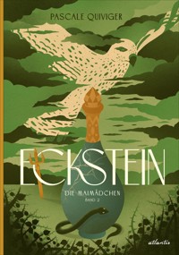 Eckstein: Die Maimädchen - Pascale Quiviger - E-Book