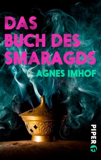 Das Buch des Smaragds - Agnes Imhof - E-Book