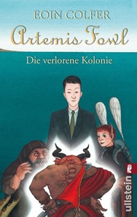 Artemis Fowl - Die verlorene Kolonie - Eoin Colfer - E-Book