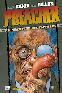 Preacher, Band 7 - Einsam sind die Tapferen - Garth Ennis - E-Book