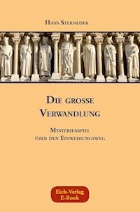 Die große Verwandlung - Hans Sterneder - E-Book