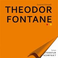 Literatur Kompakt: Theodor Fontane - Susanne Kleinpaß - E-Book