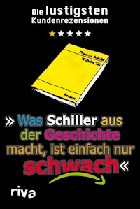 Was Schiller aus der Geschichte macht, ist einfach nur schwach - N. N. - E-Book