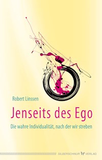 Jenseits des Ego - Robert Linssen - E-Book