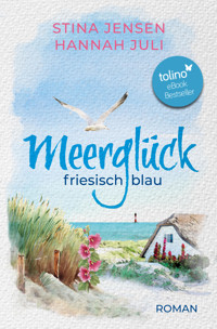Meerglück, friesisch blau - Stina Jensen - E-Book