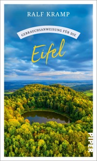 Gebrauchsanweisung für die Eifel - Kramp Ralf - E-Book