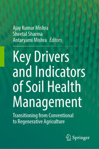 Key Drivers and Indicators of Soil Health Management -  - E-Book
