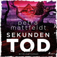 Sekundentod - Petra Mattfeldt - Hörbuch