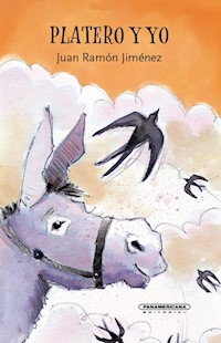 PLATERO Y YO - Juan Ramón Jiménez - E-Book