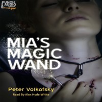 Mia's Magic Wand (Unabridged) - Peter Volkofsky - Hörbuch