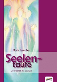 Seelentaufe - Doris Fuentes - E-Book