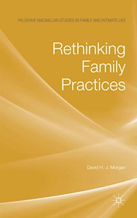 Rethinking Family Practices - D. Morgan - E-Book