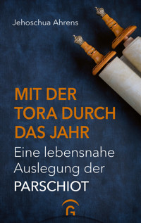 Mit der Tora durch das Jahr - Jehoschua Ahrens - E-Book