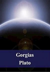 Gorgias - Plato - E-Book