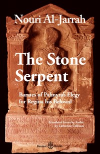 The Stone Serpent - Nouri al-Jarrah - E-Book