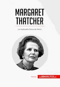 Margaret Thatcher - 50Minutos - E-Book